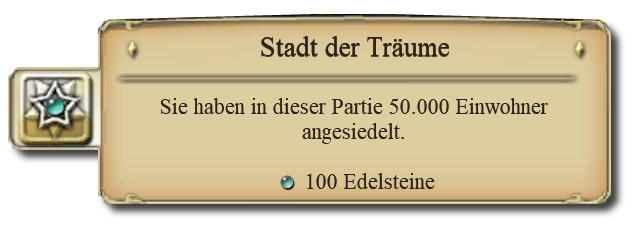 Datei:ANNO 1404 Stadt der Träume Erfolgsmeldung.png